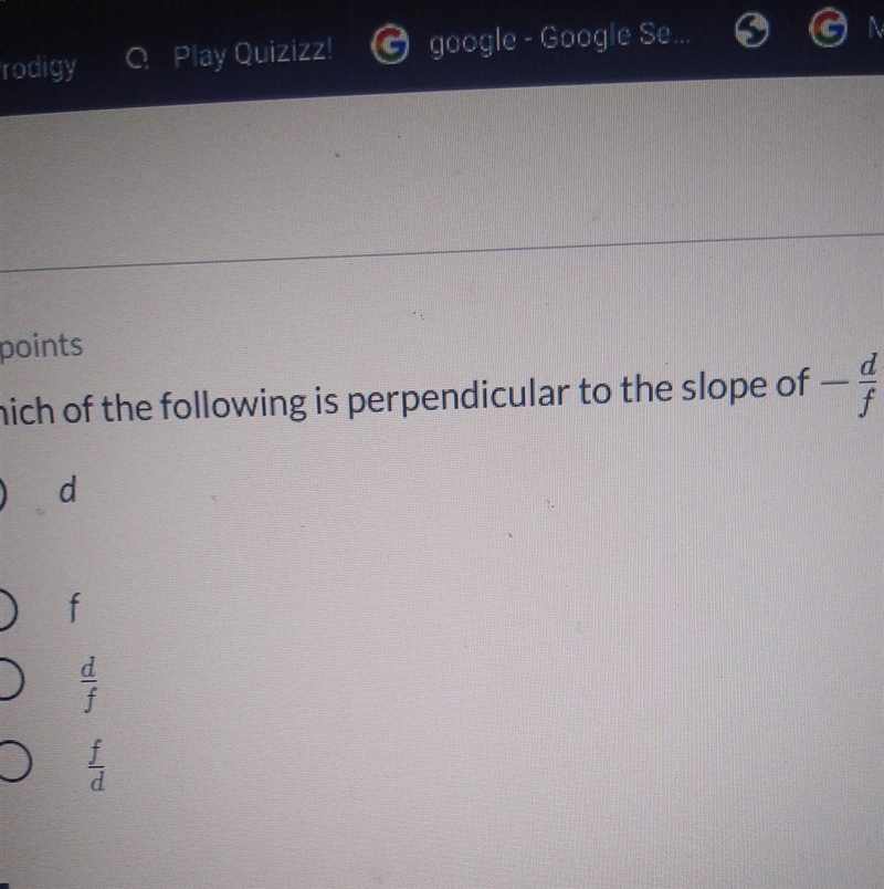 Da Which of the following is perpendicular to the slope of o d O O O d​-example-1