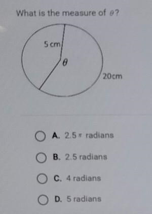 What is the measure of ∅? A. 2.5 π radians B. 2.5 radians C. 4 radians D. 5 radians-example-1