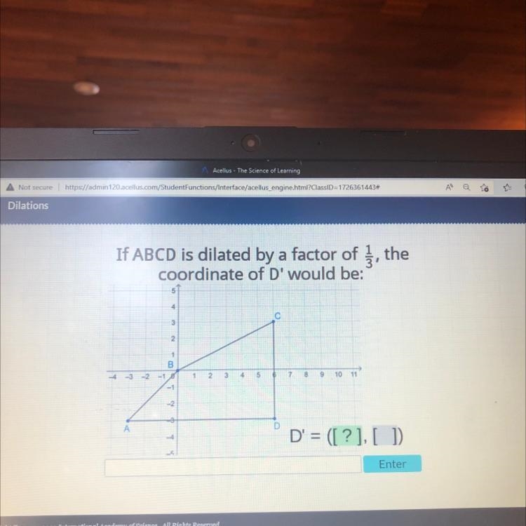 If ABCD is dilated by a factor of }, the coordinate of D' would be: 3 2 B -2 2 3 10 D-example-1