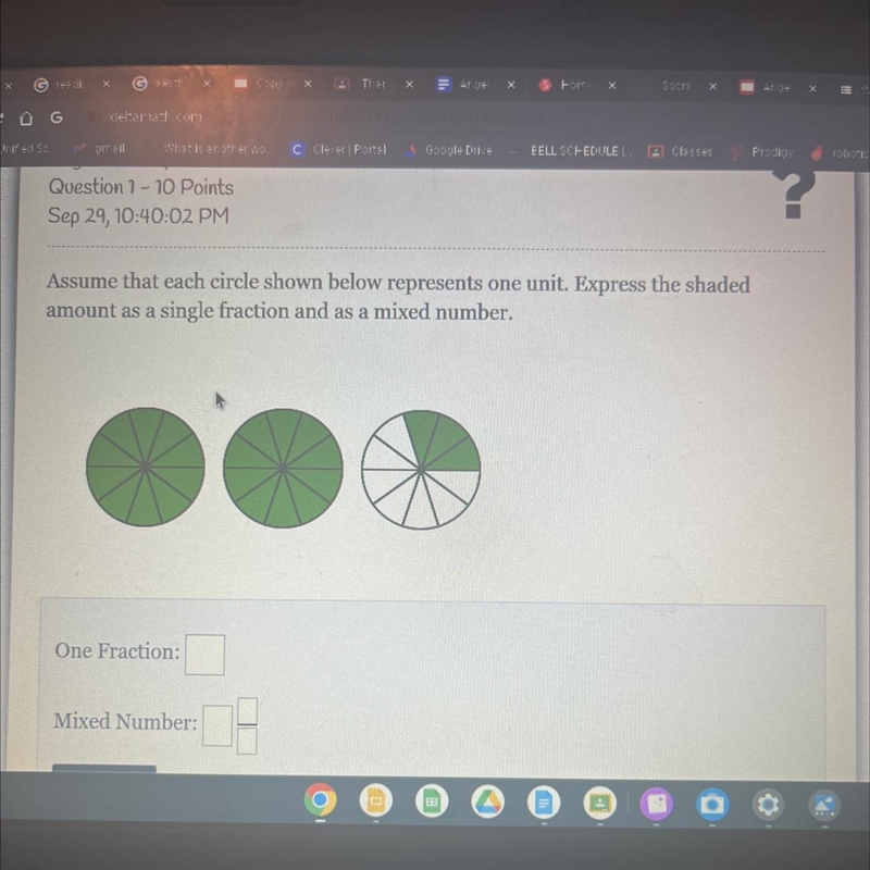 Assume that each circle shown below represents one unit. Express the shaded amount-example-1