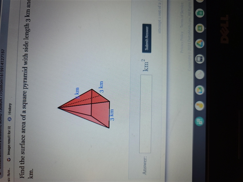 Find thevsurface area of a square pyramid wuth side length 3 km and slant height 5 km-example-1