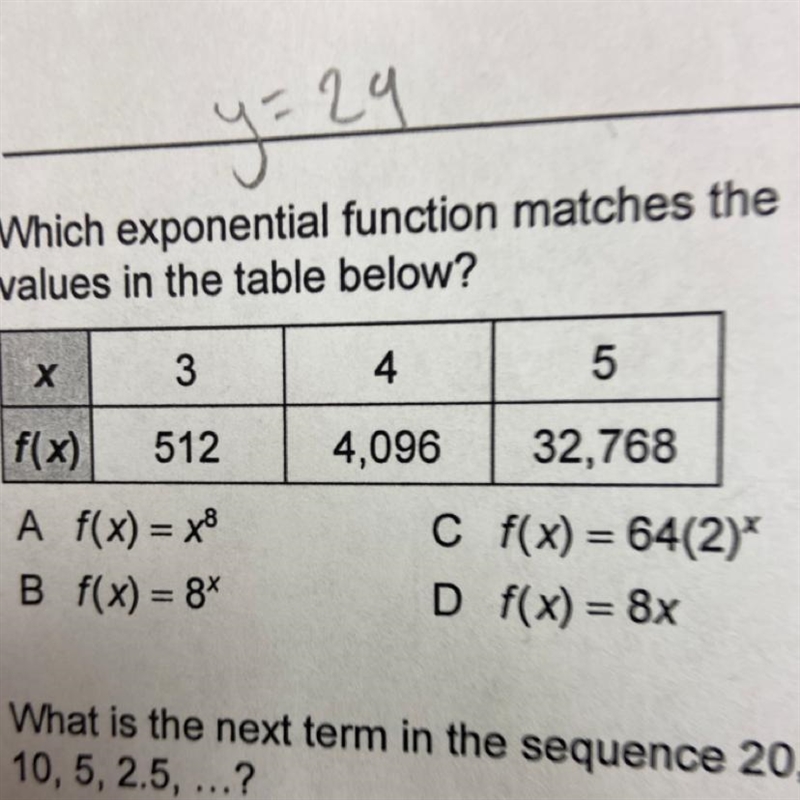 2. Which exponential function matches the values in the table below? х 3 4 5 4,096 32,768 | f-example-1