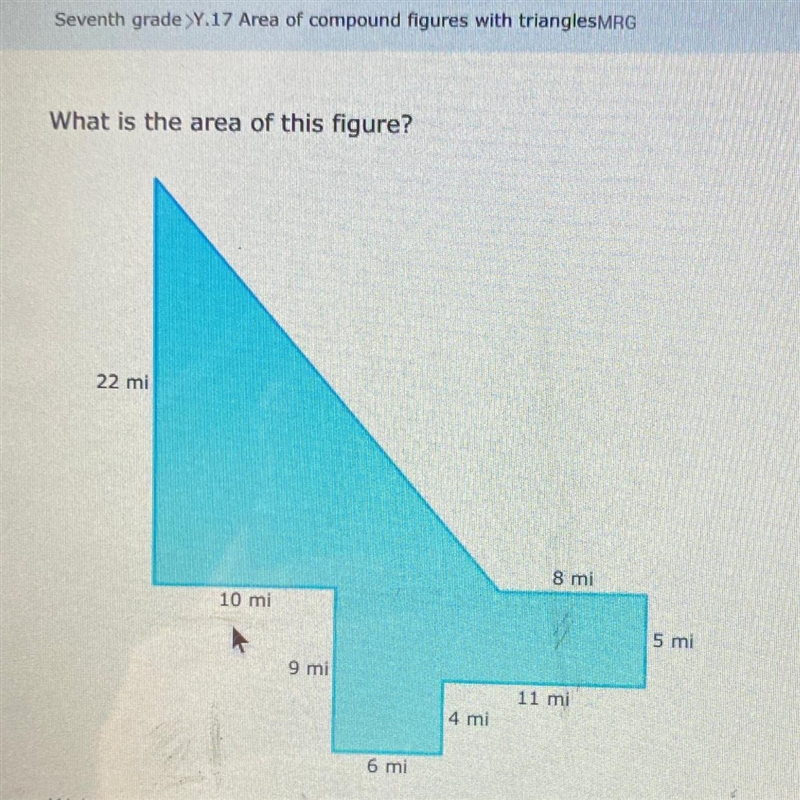 What is the area of this figure? 22 mi 8 mi 10 mi 5 mi 9 mi 11 mi 4 mi 6 mi-example-1