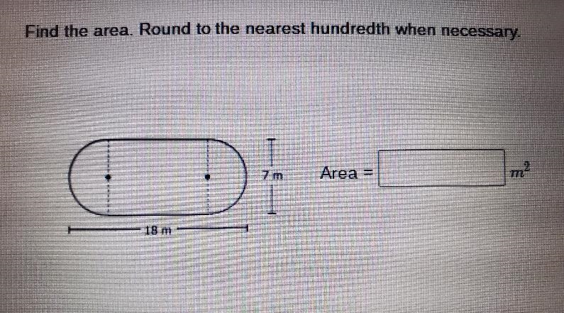 Find the area. Round to the nearest hundredth when necessary. I D Area = m?-example-1