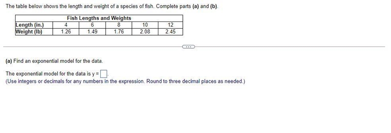 The table below shows the length and weight of a species of fish. Complete parts ​(a-example-1