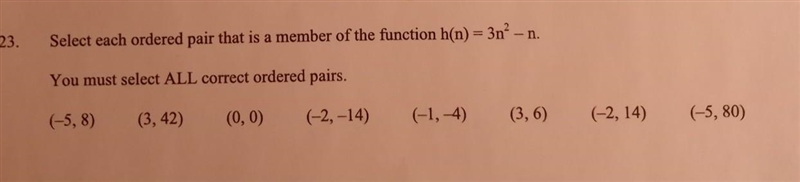 Select each ordered pair that is a member of the function h(n)=3n^2-n​-example-1