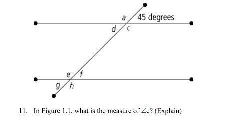 In Figure 1.1, what is the measure of e? (Explain)-example-1