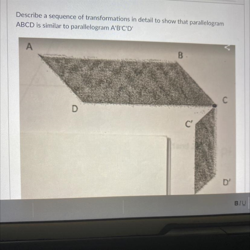 How to find the sequence of Transformations and show how the Parallelogram is similar-example-1