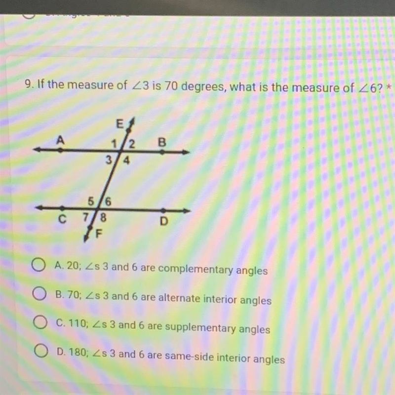 If the measure of 43 is 70 degrees, what is the measure of <6? A. 20; ∠s 3 and-example-1