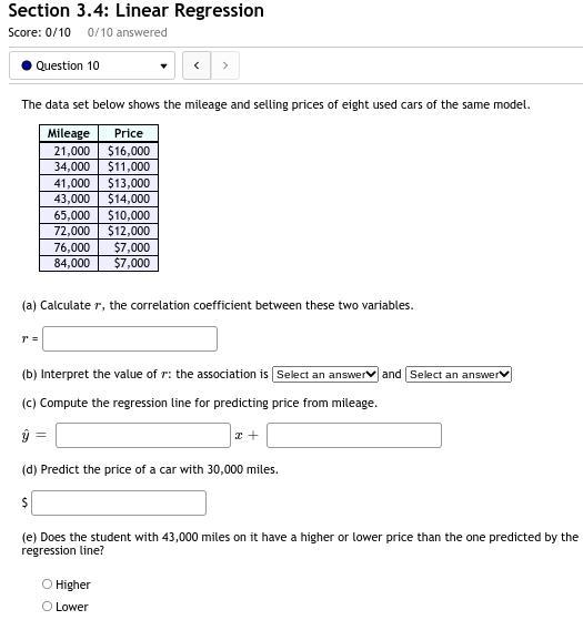 10. The data set below shows the mileage and selling prices of eight used cars of-example-1