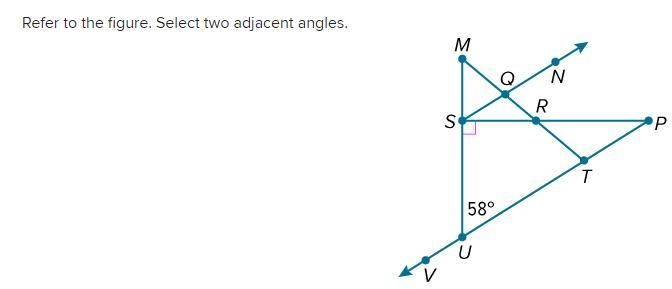 Select two adjacent angles-example-1