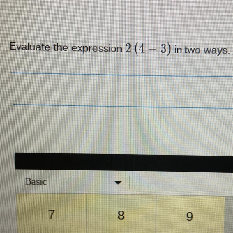 Evaluate the expression 2(4-3) in two ways pls help-example-1