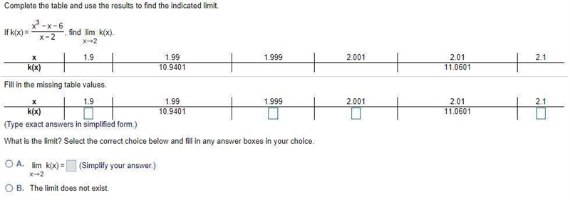 Complete the table and use the results to find the indicated limit.-example-1