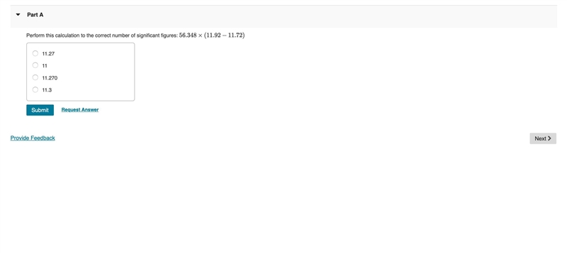 Perform this calculation to the correct number of significant figures: 56.348×(11.92−11.72)-example-1