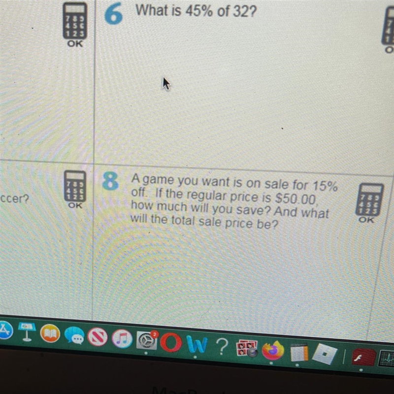 What is 45% of 32? can u also help me out with 8-example-1