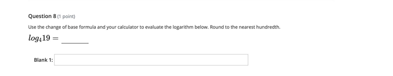 Use the change of base formula and your calculator to evaluate the logarithm below-example-1