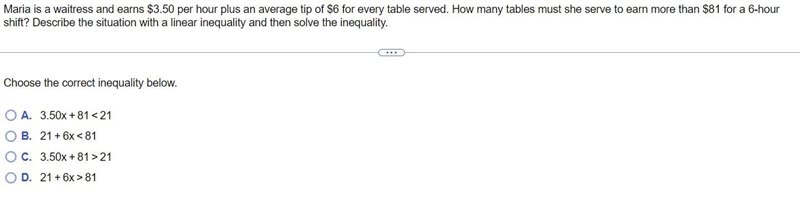 HELP PLEASE!!! INEQUALITY WORD PROBLEM, MULTIPLE CHOICE.-example-1