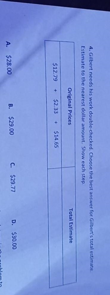 4. Gilbert needs his work double-checked. Choose the best answer for Gilbert's total-example-1