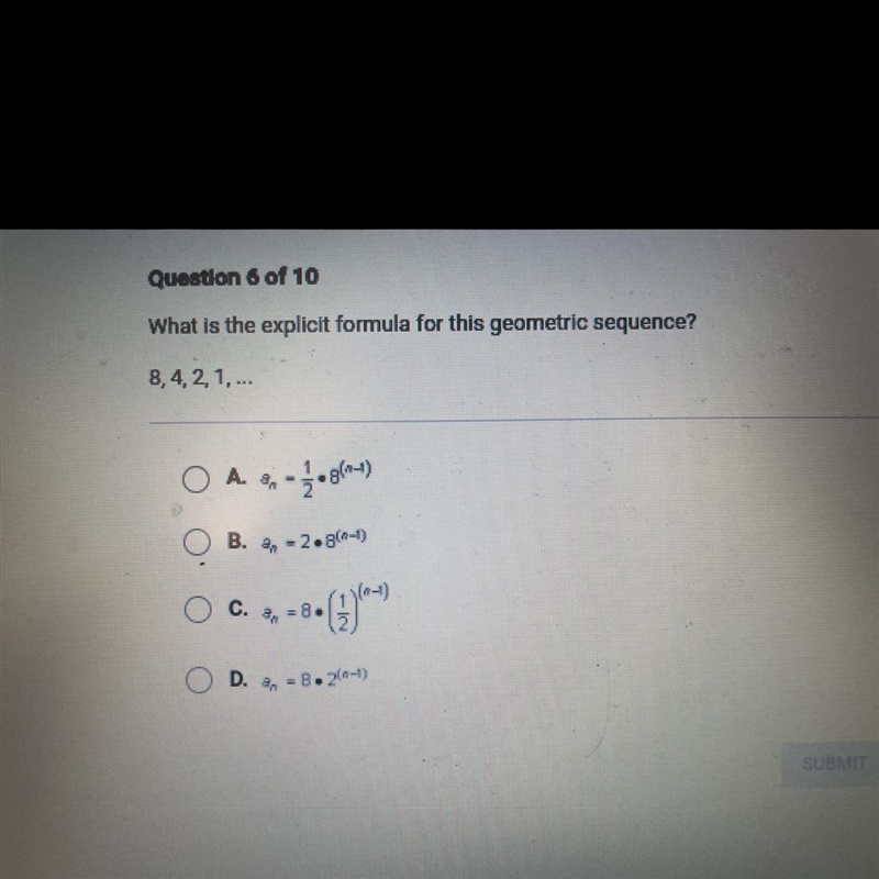 What is the explicit formula for this geometric sequence? 8, 4, 2, 1, ..-example-1