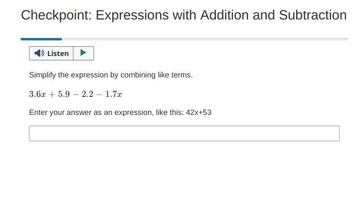 Help me please Simplify the expression by combining like terms. 3.6x+5.9−2.2−1.7x-example-1