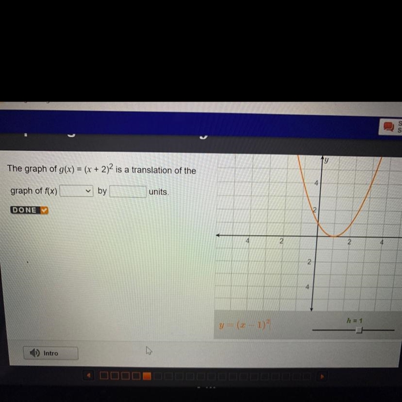 The graph of g(x) = (x + 2)^2 is a translation of thegraph of f(x)_____ by_____units-example-1