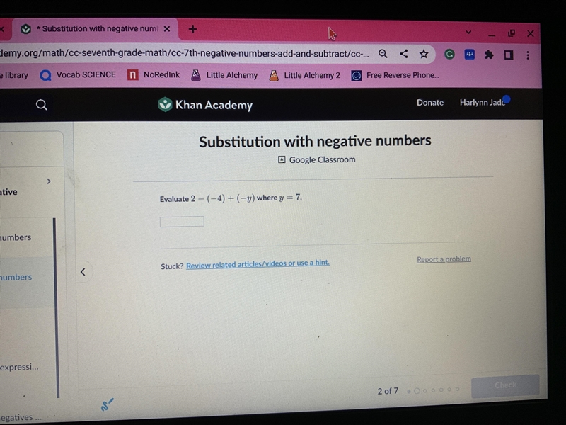 Evaluate 2-(-4)+(-y) where y=7.-example-1