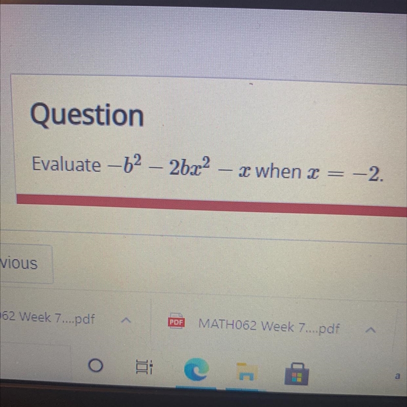 Evaluate -b with exponent of 2 - 2bx with exponent of 2 on the x - x = -2-example-1