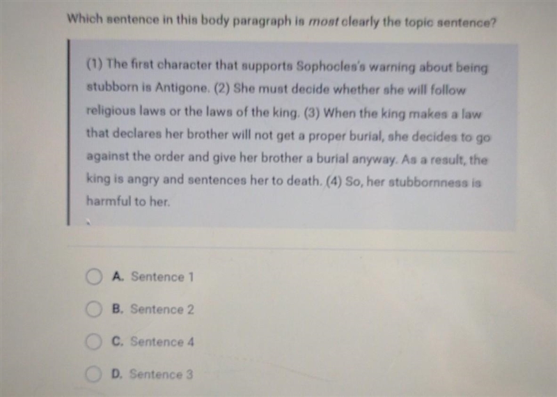 QUICK pleaseeeeeeee. Which sentence in this body paragraph is most clearly the topic-example-1