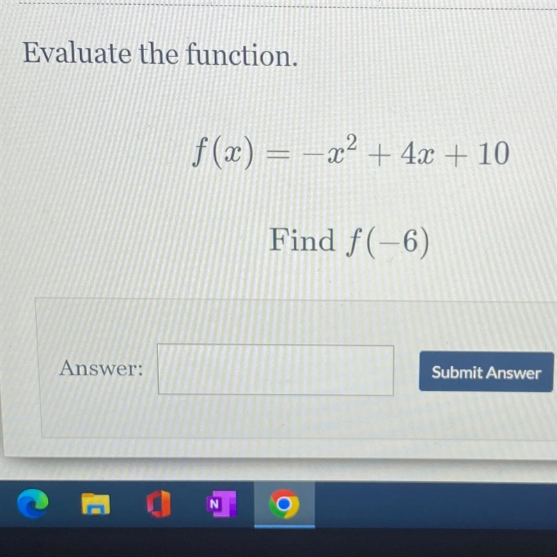 F(x) = -x^2 + 4x + 10 Find f(-6) PLEASE HELP ASAP.-example-1