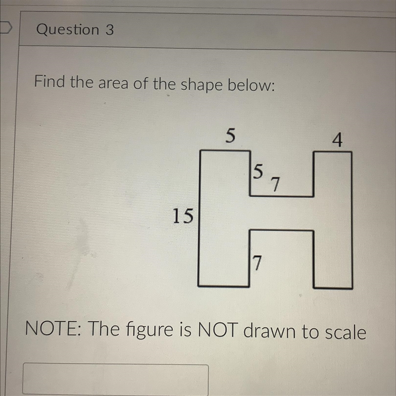 Find the area of the shape below: NOTE: The figure is NOT drawn to scale-example-1