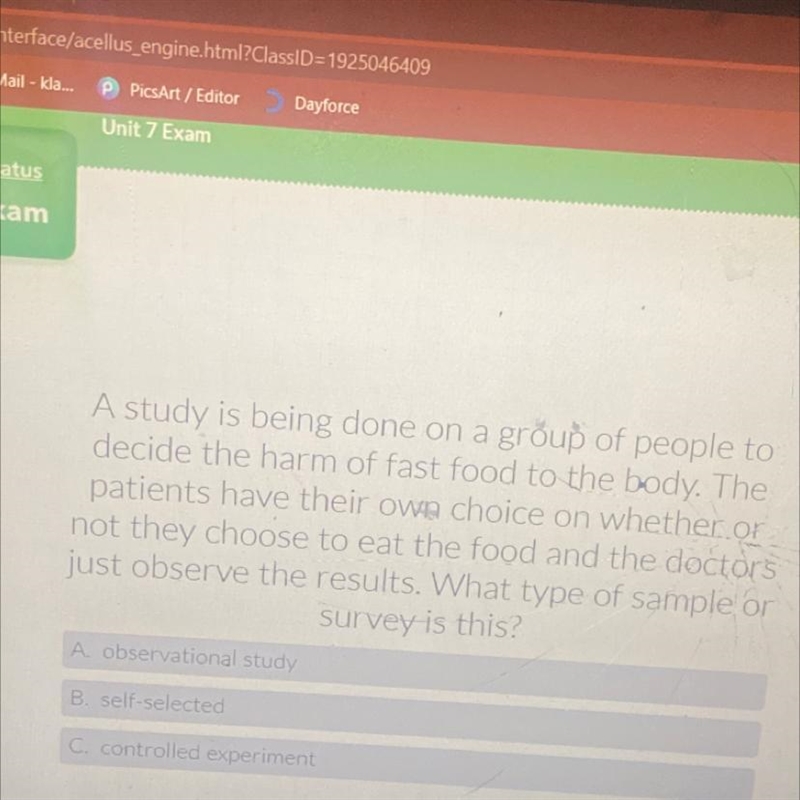 A study is being done on a group of people to decide the harm of fast food to the-example-1