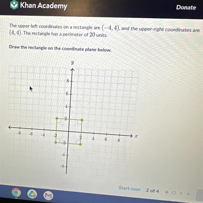 The upper-left coordinates on a rectangle are (-4,4), and the upper-right coordinates-example-1