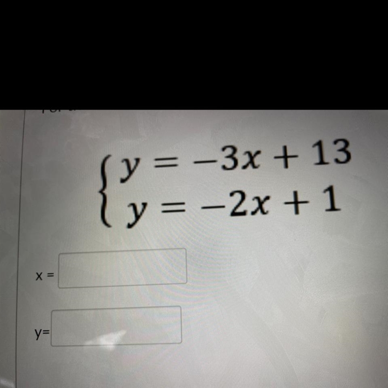 For the following system a) What is the value of x? b ) What is the value of y ?-example-1