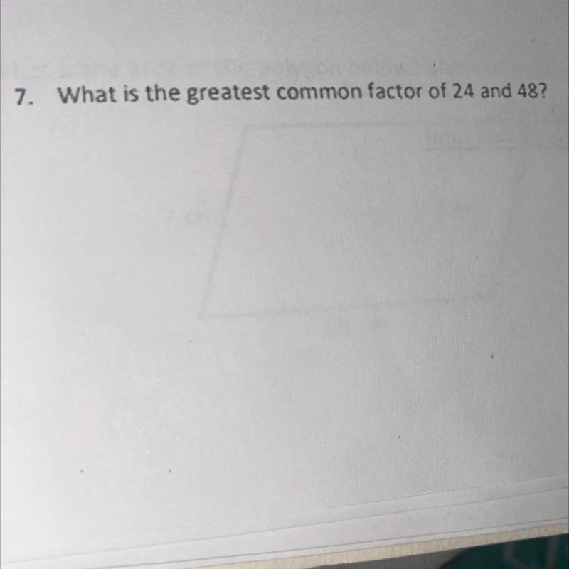 What is the greatest common factor of 24 and 48-example-1