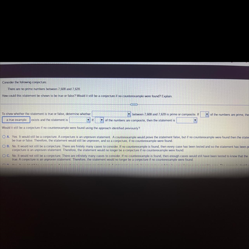 Consider the following conjecture. There are no prime numbers between 7,608 and 7,620 How-example-1