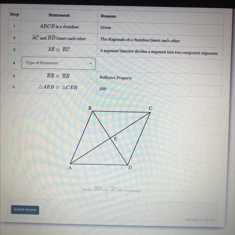 Given: ABCD is a rhombus. Prove: Triangle AEB is congruent to triangle CEB.-example-1