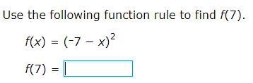 Function rule to find f(7).-example-1