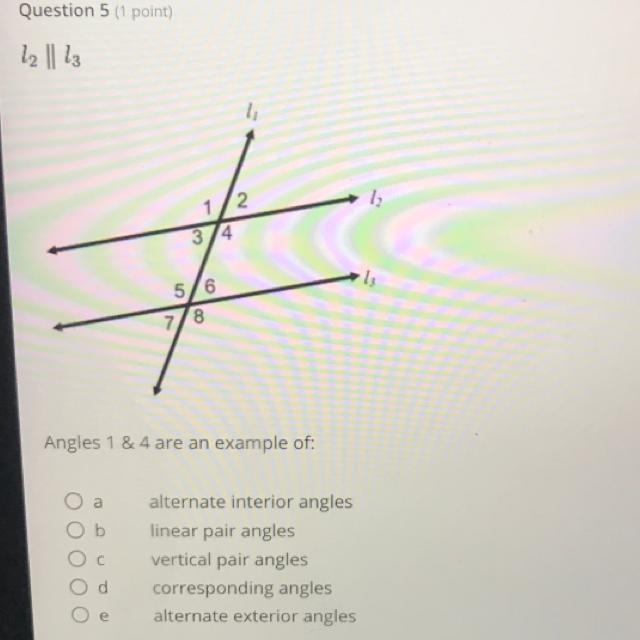 12 | 13 1 3/4 5/6 7/8 1₁ 2 Angles 1 & 4 are an example of: 1₂ · 13. PLEASE HURRY-example-1