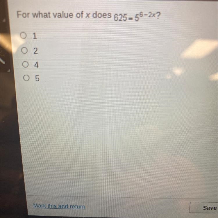 For what value of x does 625 - 5^6-2x?-example-1