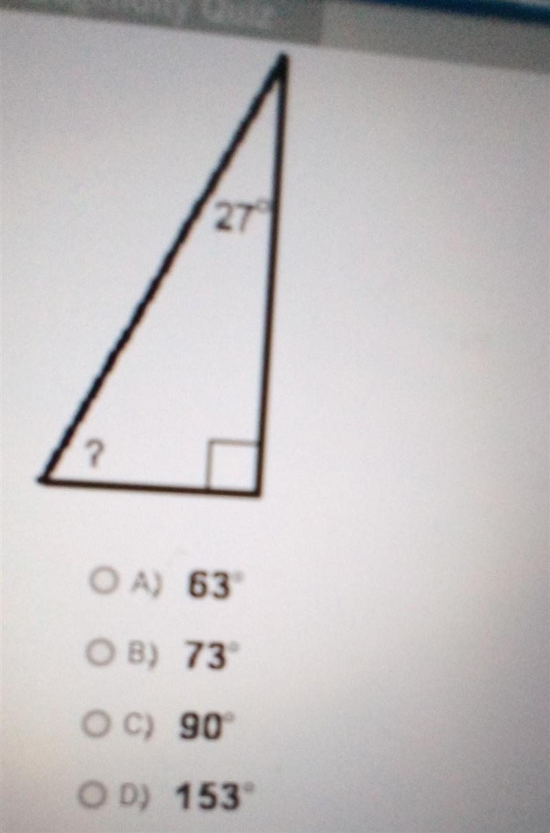 No links find the missing angle measurement. A) 63° B) 73° C) 90° D) 153°​-example-1