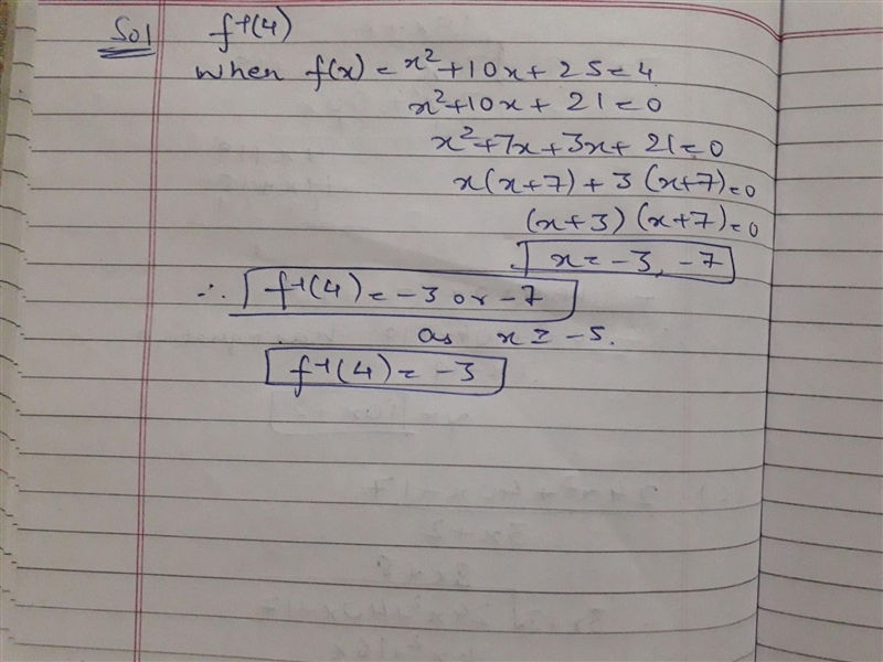 Consider the function f(x) = x² + 10x + 25 for x ≥ -5. What is the value of f-¹(x-example-1