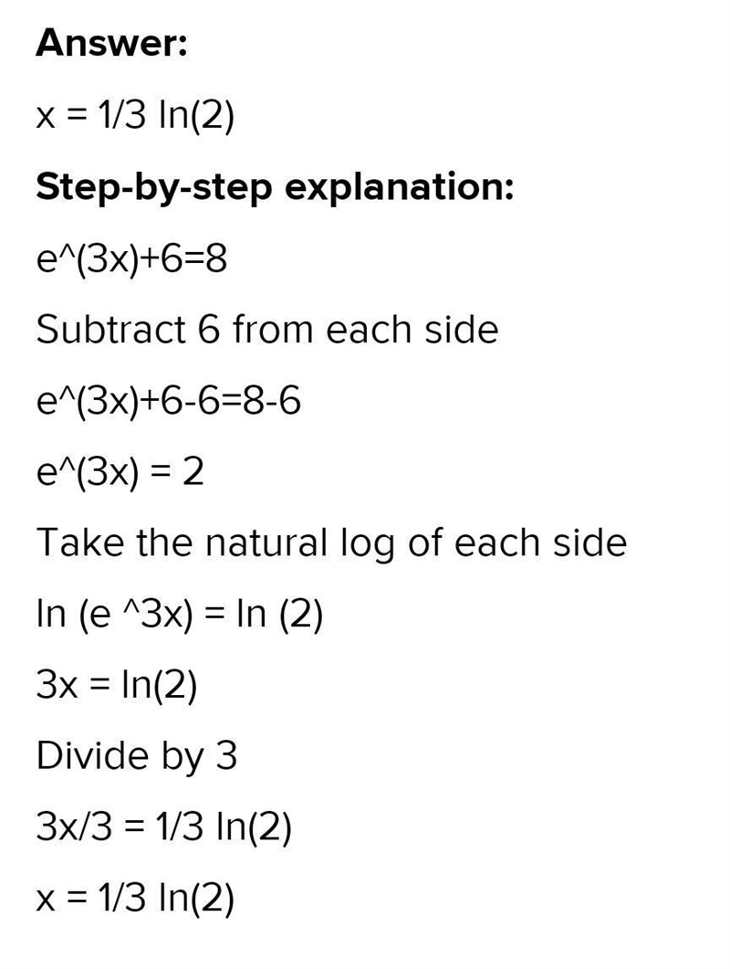 What is the value of x if e squared 3x+6=8-example-1