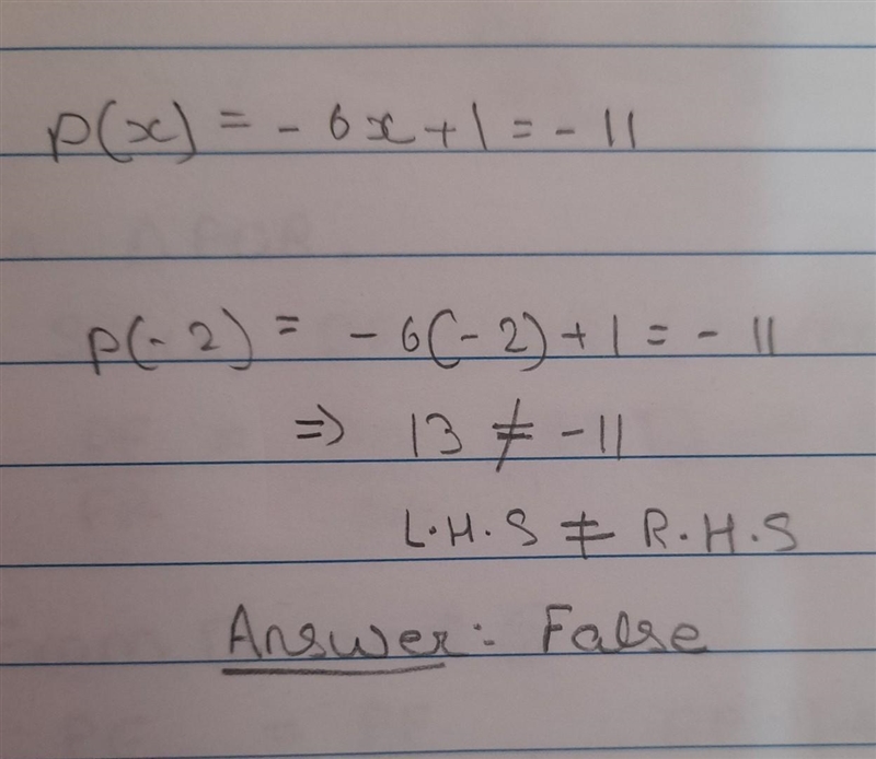 If -6x + 1 = -11 then x = -2 true or false-example-1