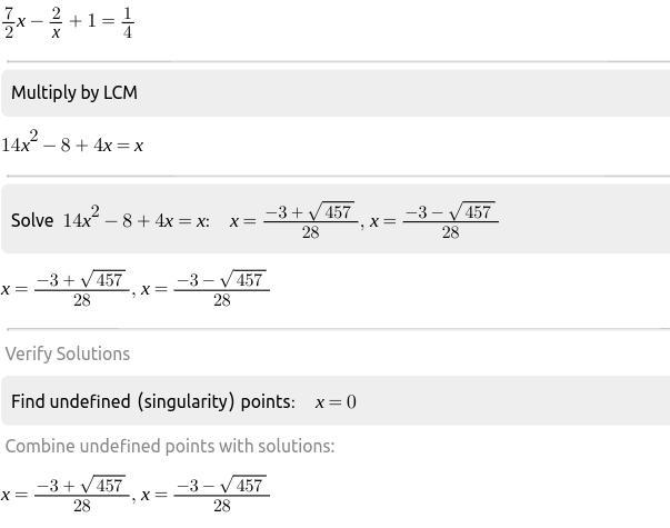 Algebraically solve for x: 7/2x-2/x+1=1/4-example-1