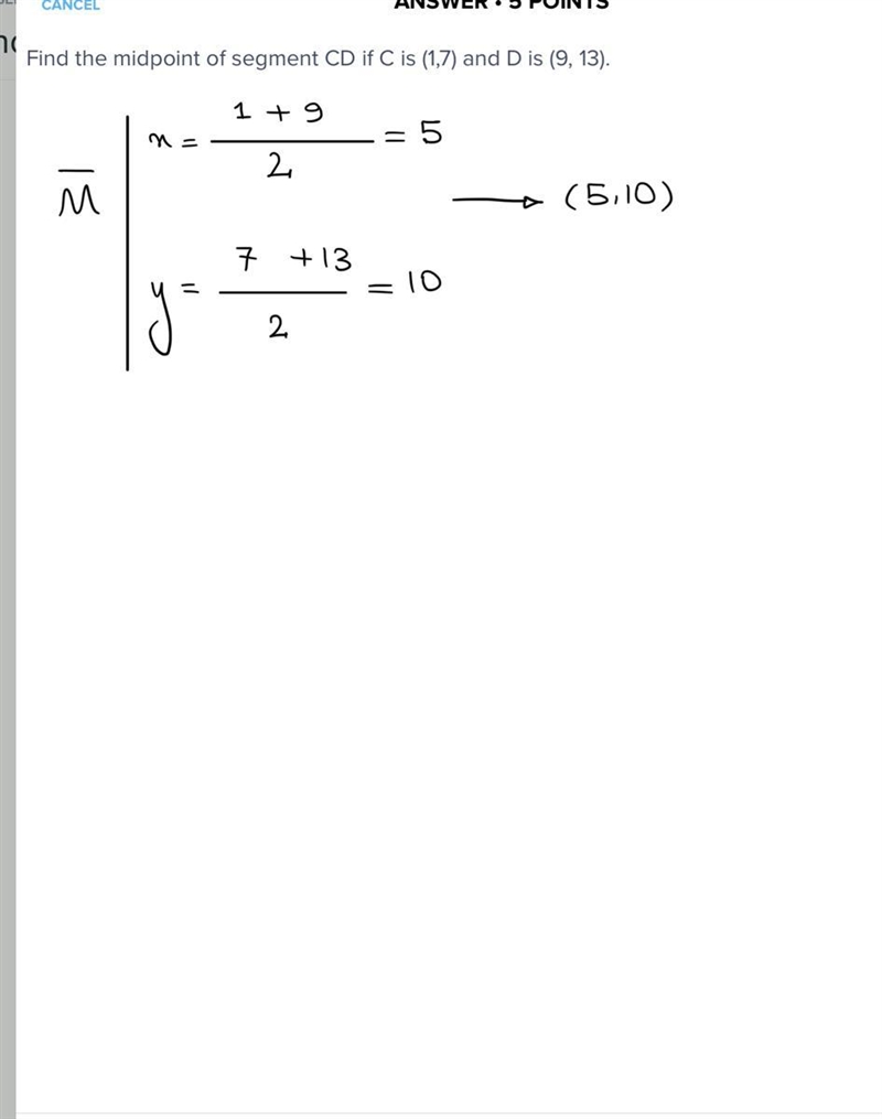 Find the midpoint of segment CD if C is (1,7) and D is (9, 13).-example-1