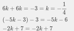 6k+6k = -3 ( -5k -3) -3 (-2k + 7)-example-1