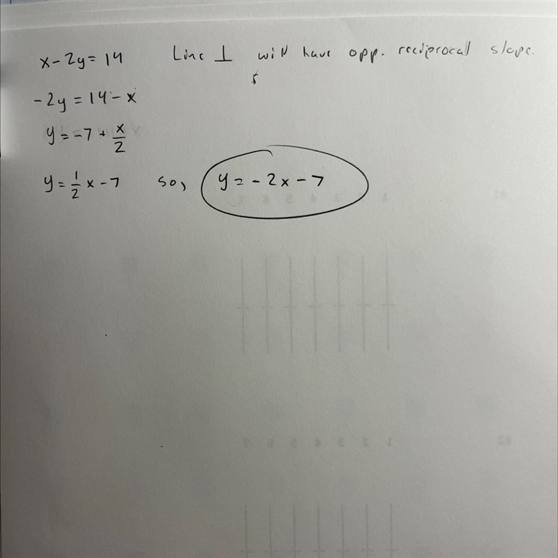 What is the slope of a line perpendicular to the line whose equation is x - 2y = 14. Fully-example-1