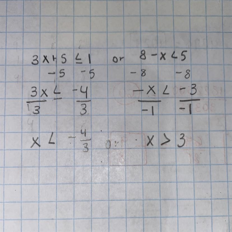 3x + 5 ≤1 or 8-x<5 How do I solve this???-example-1