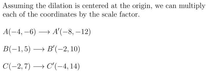 Similar Triangles 2. Find the image coordinates of a triangle with coordinates A(-4,-6), B-example-1