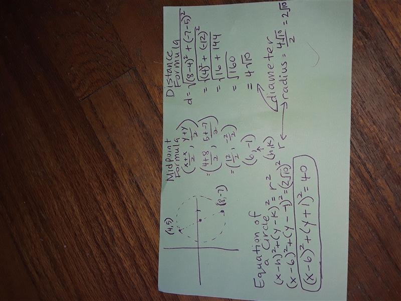 Help please!!! :') Given a diameter of a circle at endpoints (8,-7) and (4,5), algebraically-example-1